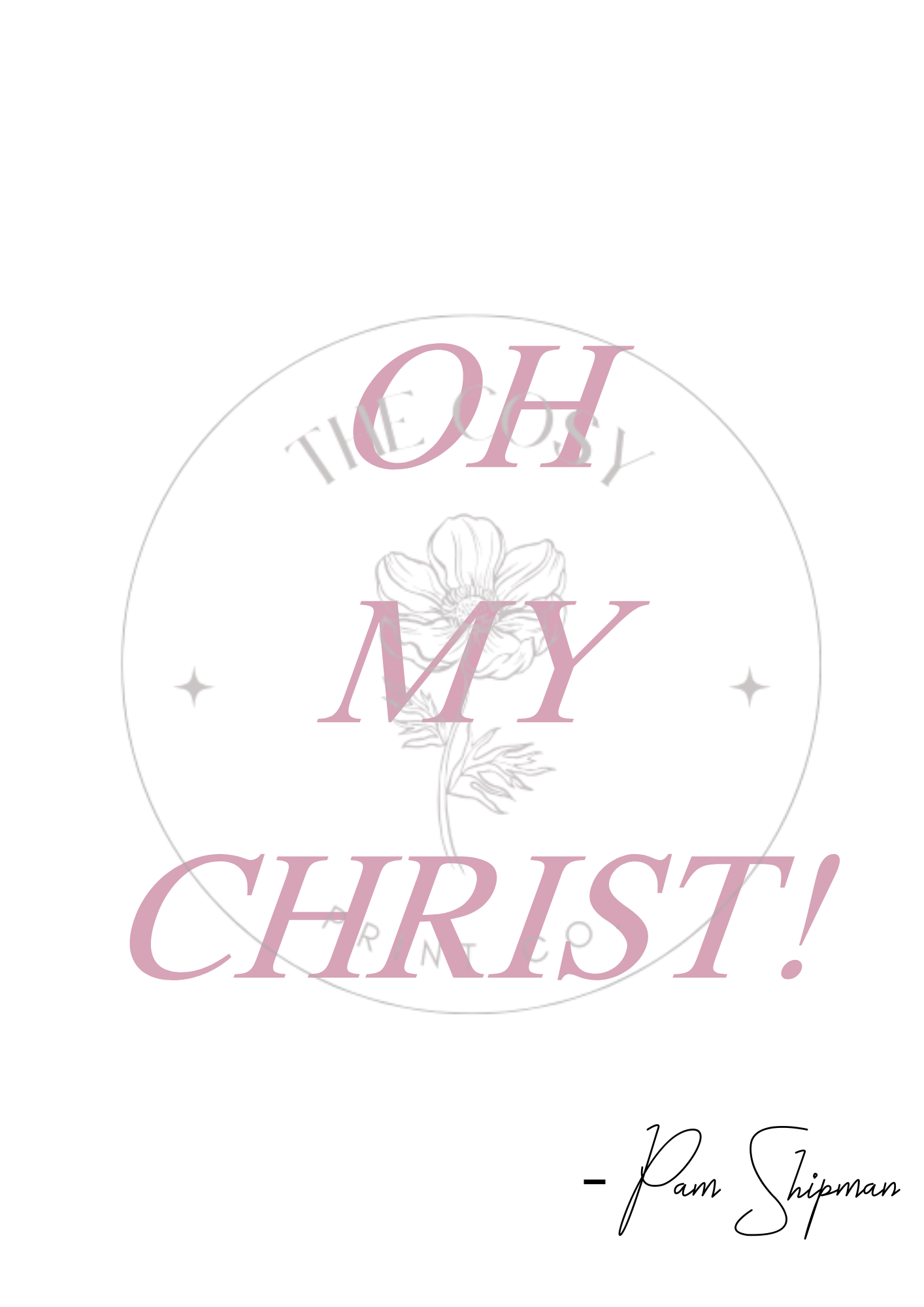 oh-my-christ-print