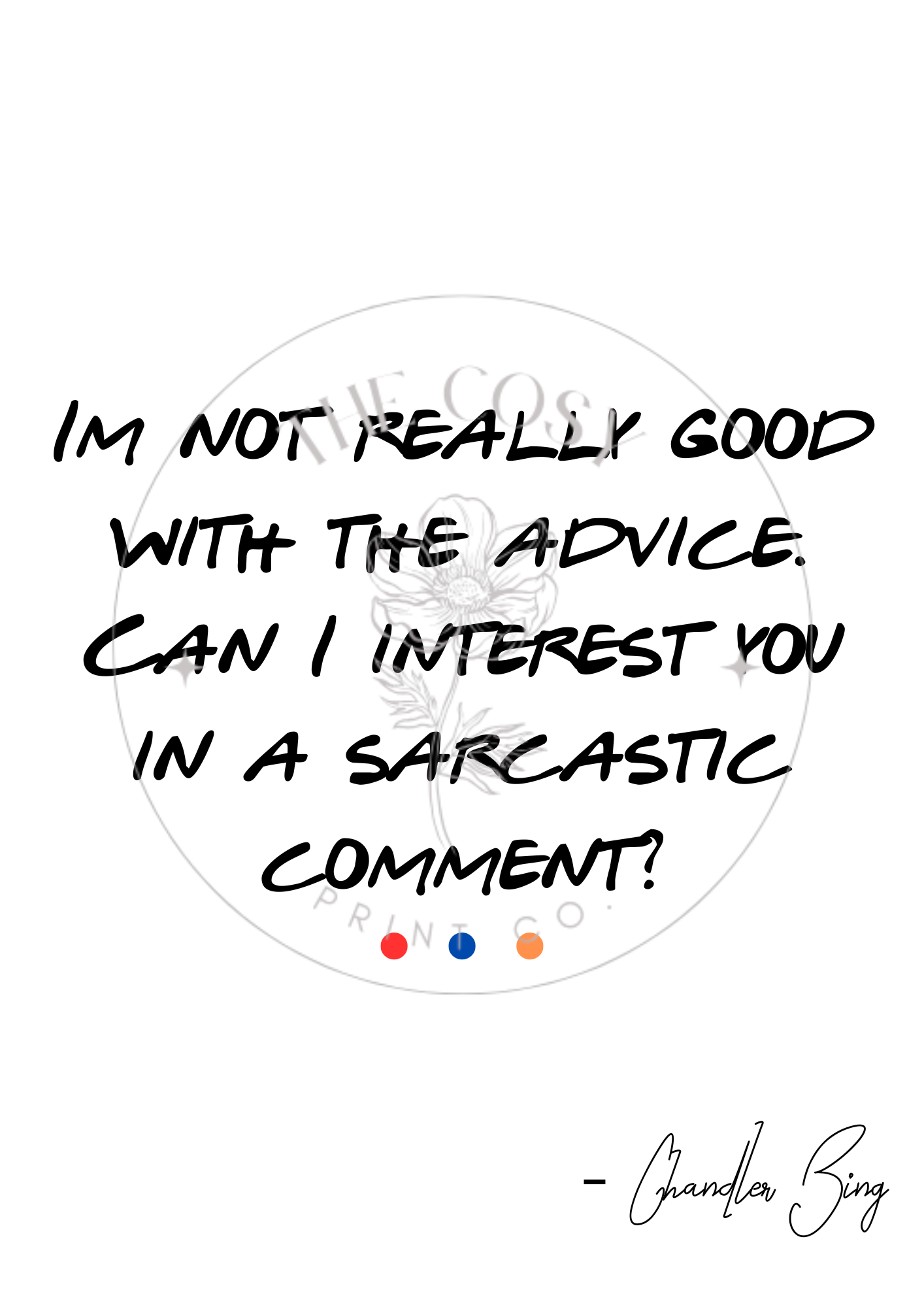 im-not-really-good-at-advice-print