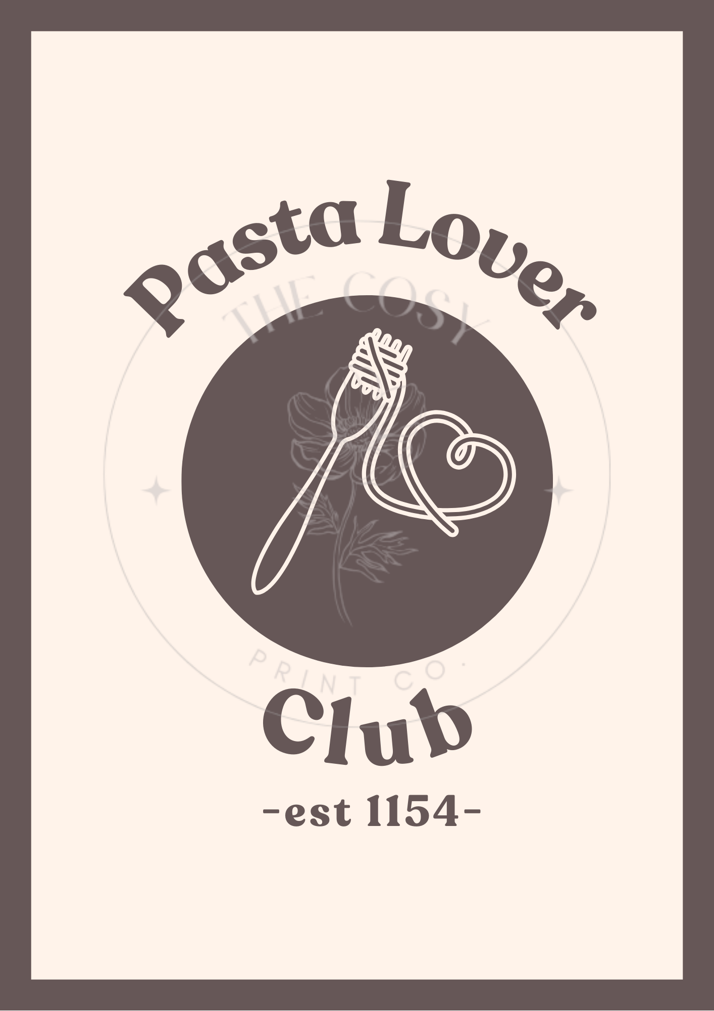 A cosy “Pasta Lovers Club” wall print in a modern font with soft brown and cream tones, styled in a rustic kitchen or dining space.