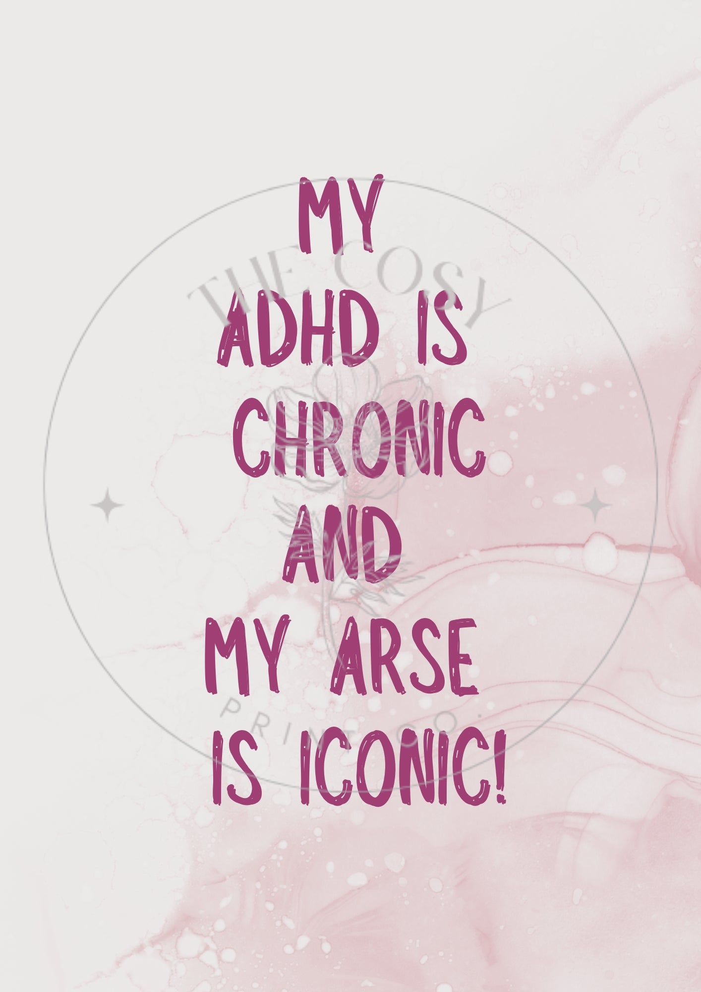 adhd-chronic-iconic-print