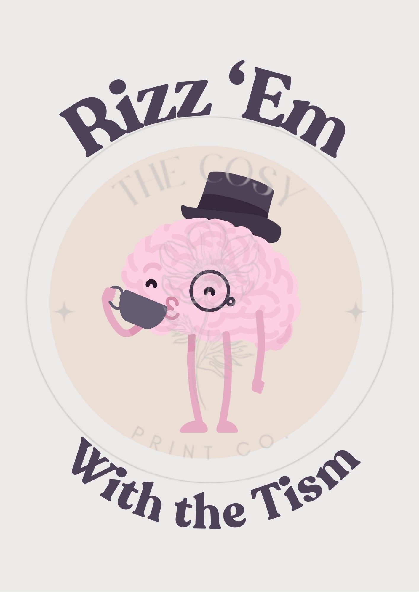 rizz-em-with-tism-print