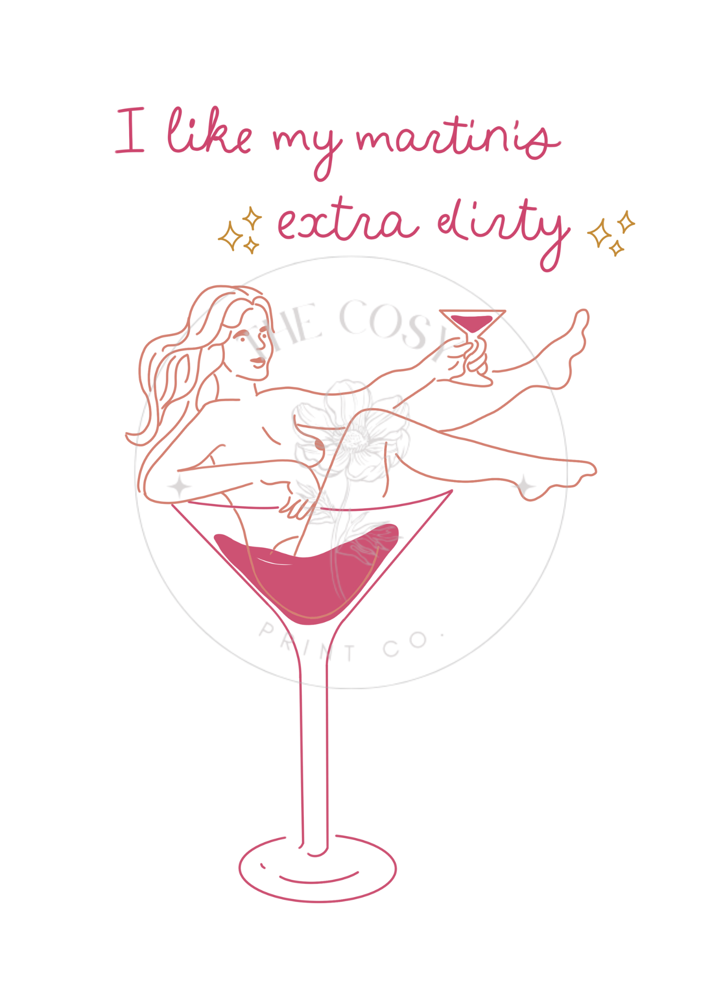 Minimalist line drawing of a woman reclining in a martini glass with the quote 'I Like My Martinis Extra Dirty
