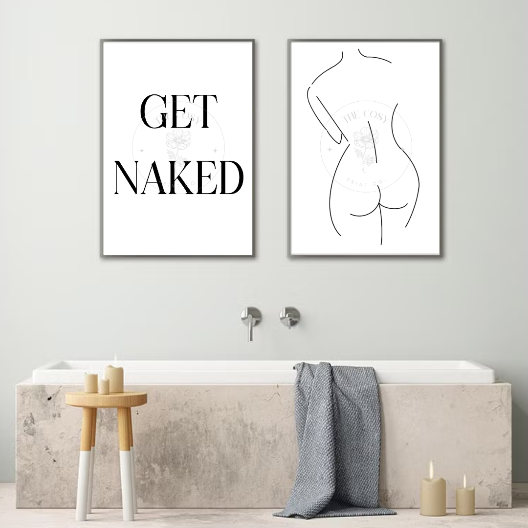 Minimalist line drawing of a woman’s back with the bold ‘Get Naked’ text, perfect for a bathroom or cheeky space
