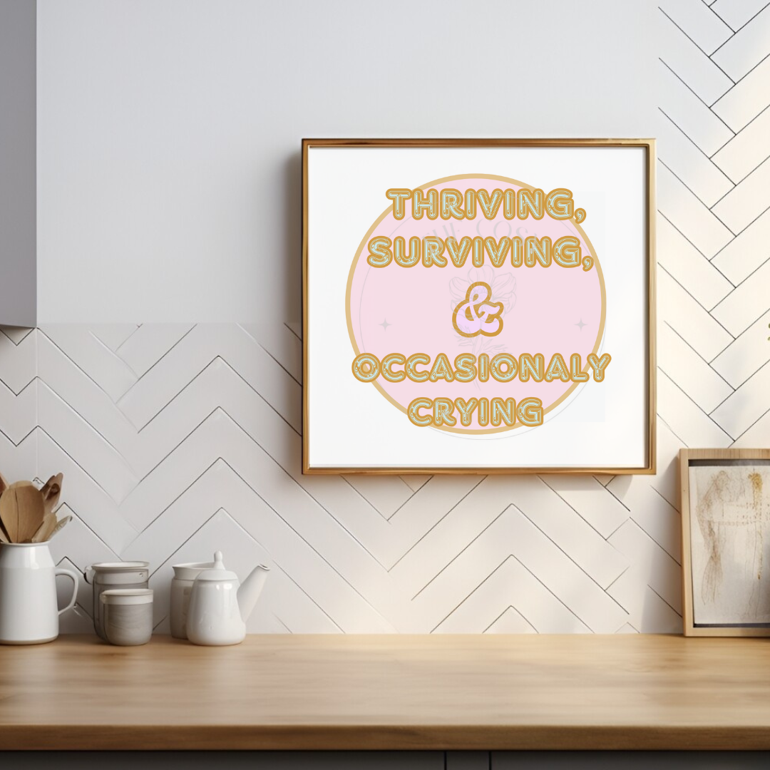 thriving-surviving-occasionally-crying-print