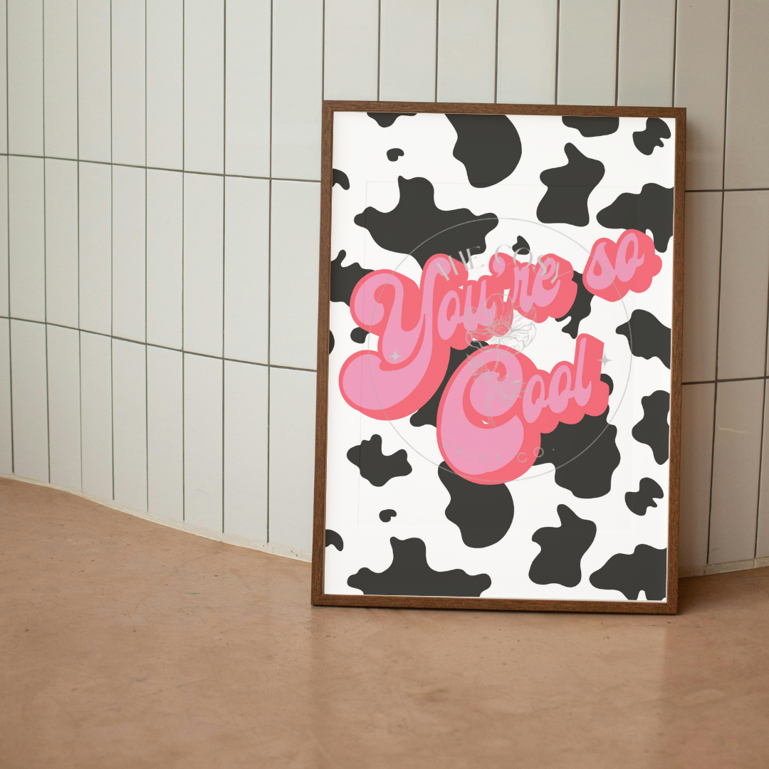 youre-so-cool-print