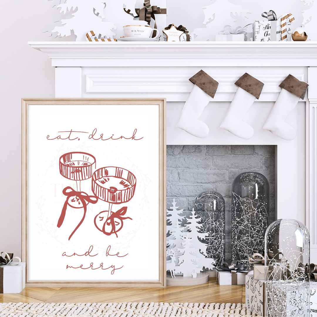 Red and white Christmas print with “Eat, Drink and Be Merry” text and hand-drawn cocktail glasses in a festive style.