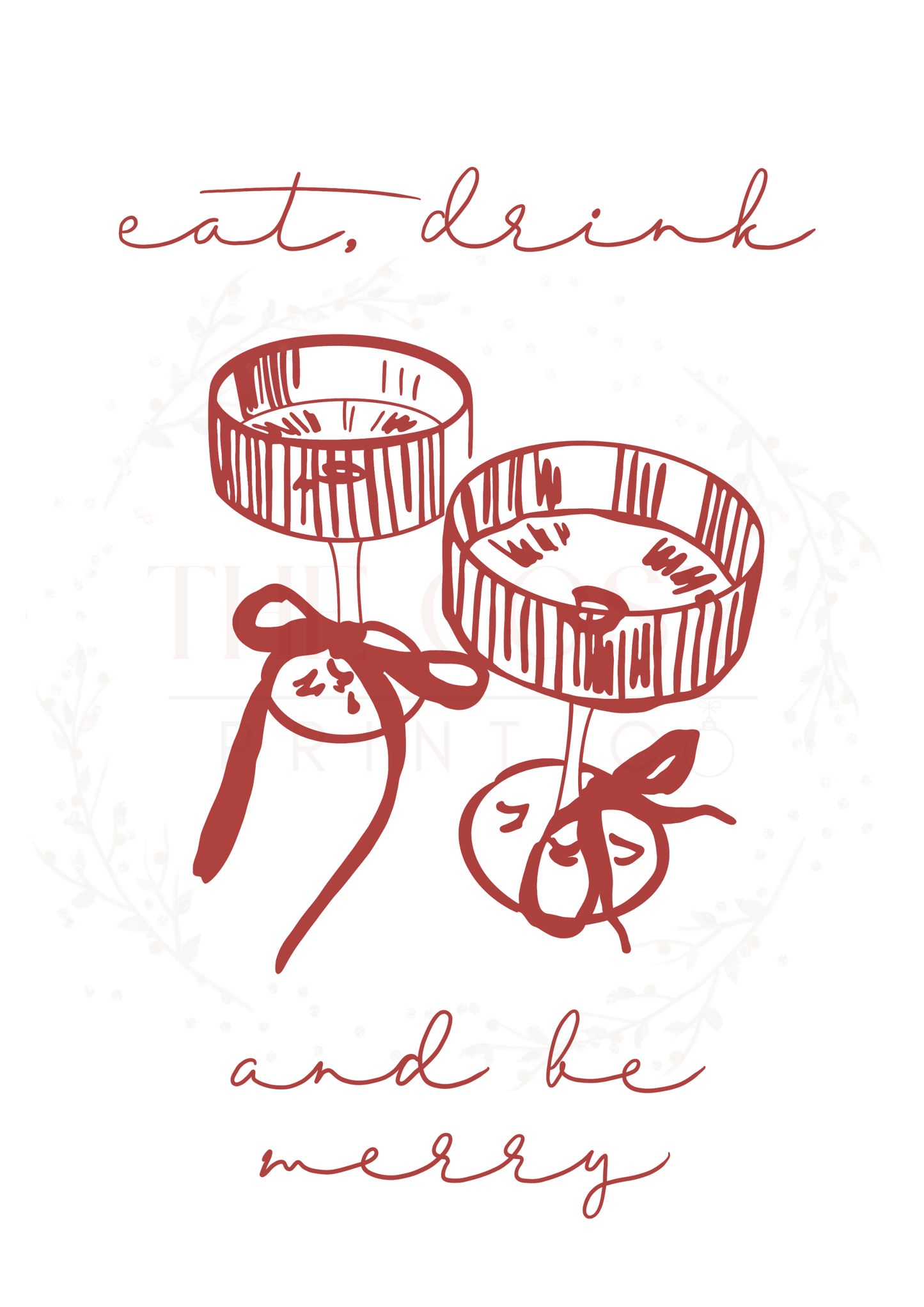 Red and white Christmas print with “Eat, Drink and Be Merry” text and hand-drawn cocktail glasses in a festive style.