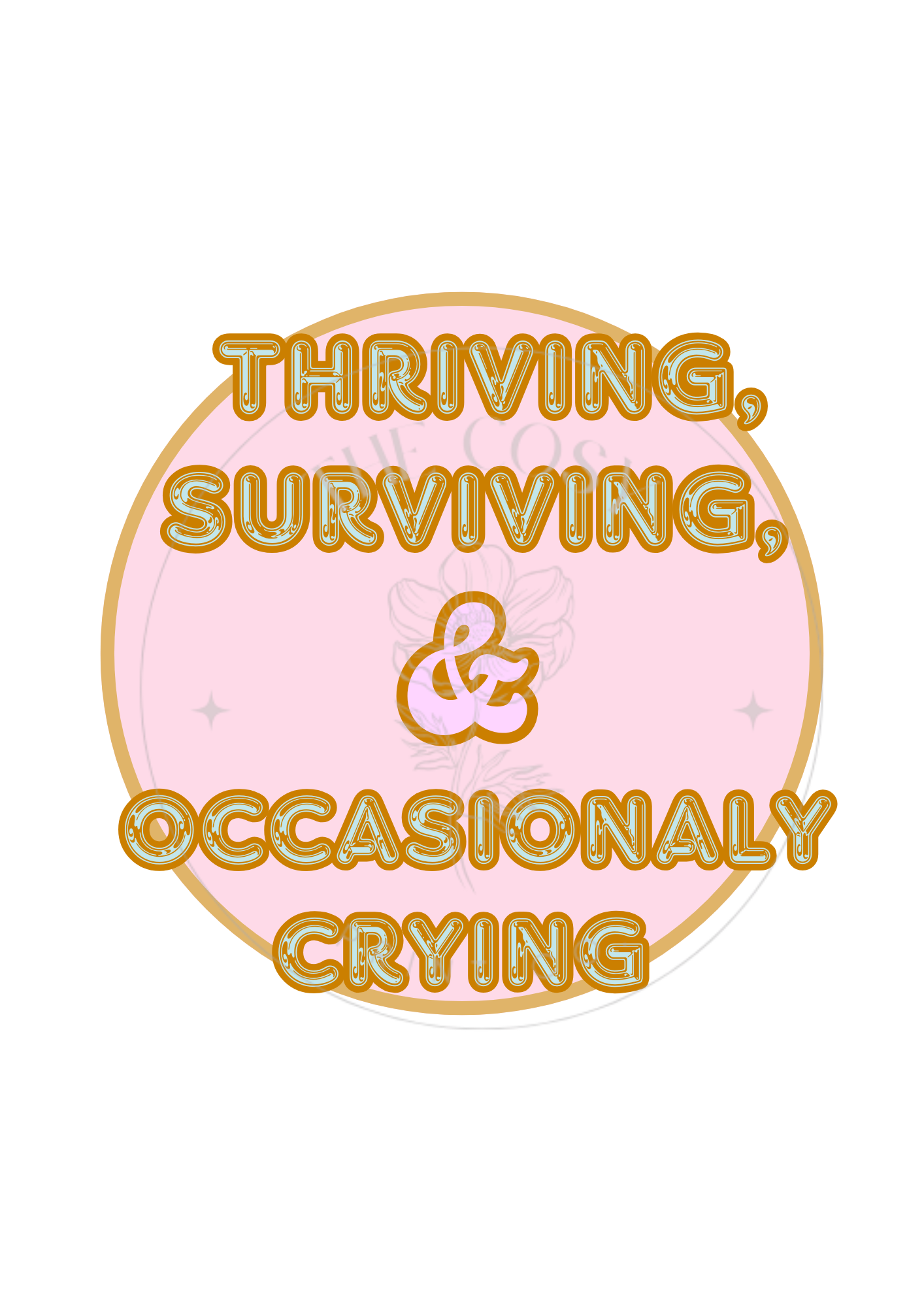 thriving-surviving-occasionally-crying-print
