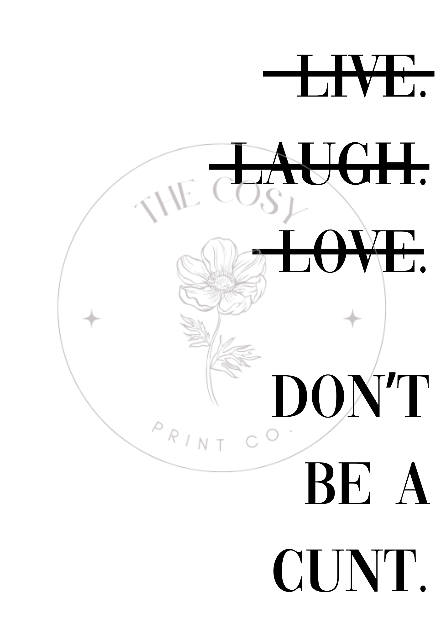 dont-be-a-cunt-print