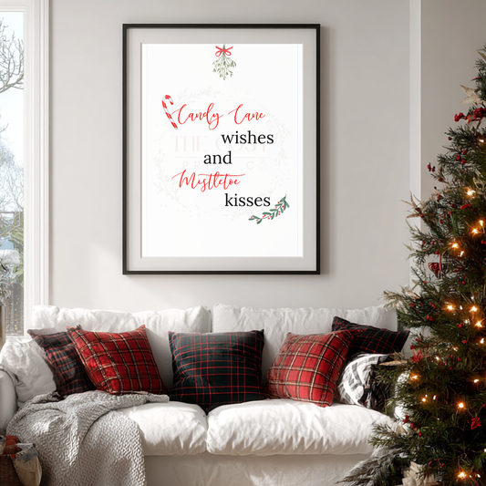 Christmas print with hand-lettered text reading “Candy Cane Wishes and Mistletoe Kisses” on a soft background.