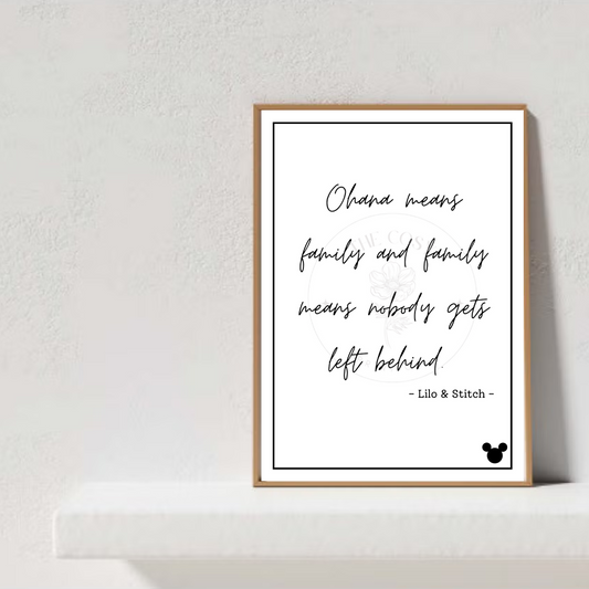 Disney quote print reading Ohana Means Family in elegant monochrome style
