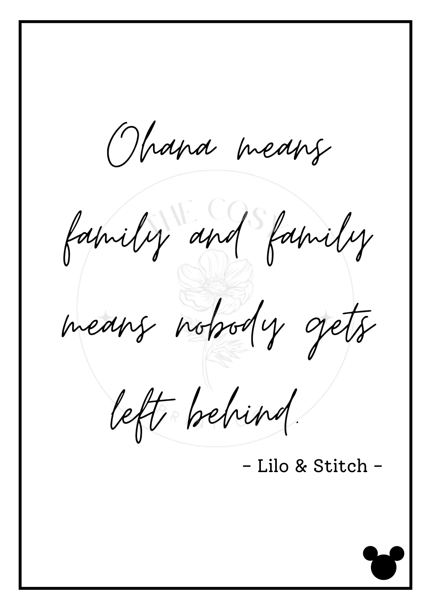 Disney quote print reading Ohana Means Family in elegant monochrome style