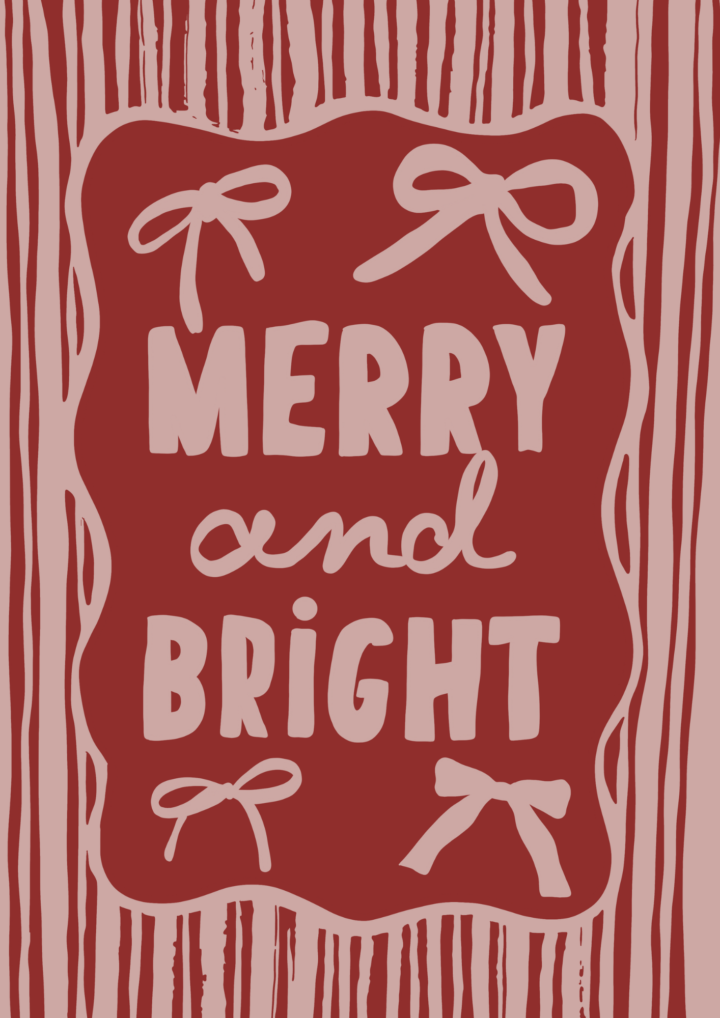 Hand-drawn Christmas print reading “Merry and Bright” in pinks and reds with bows and stripes.