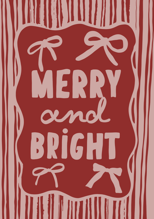 Hand-drawn Christmas print reading “Merry and Bright” in pinks and reds with bows and stripes.
