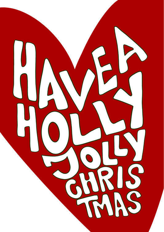 Hand-drawn Holly Jolly Christmas print in a bold love heart on white and red ColourLok paper.