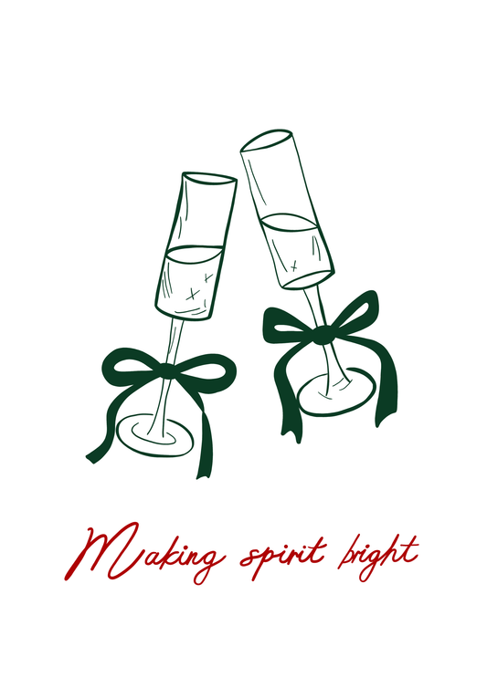 Hand-drawn Making Spirits Bright print with two champagne flutes on ColourLok paper.