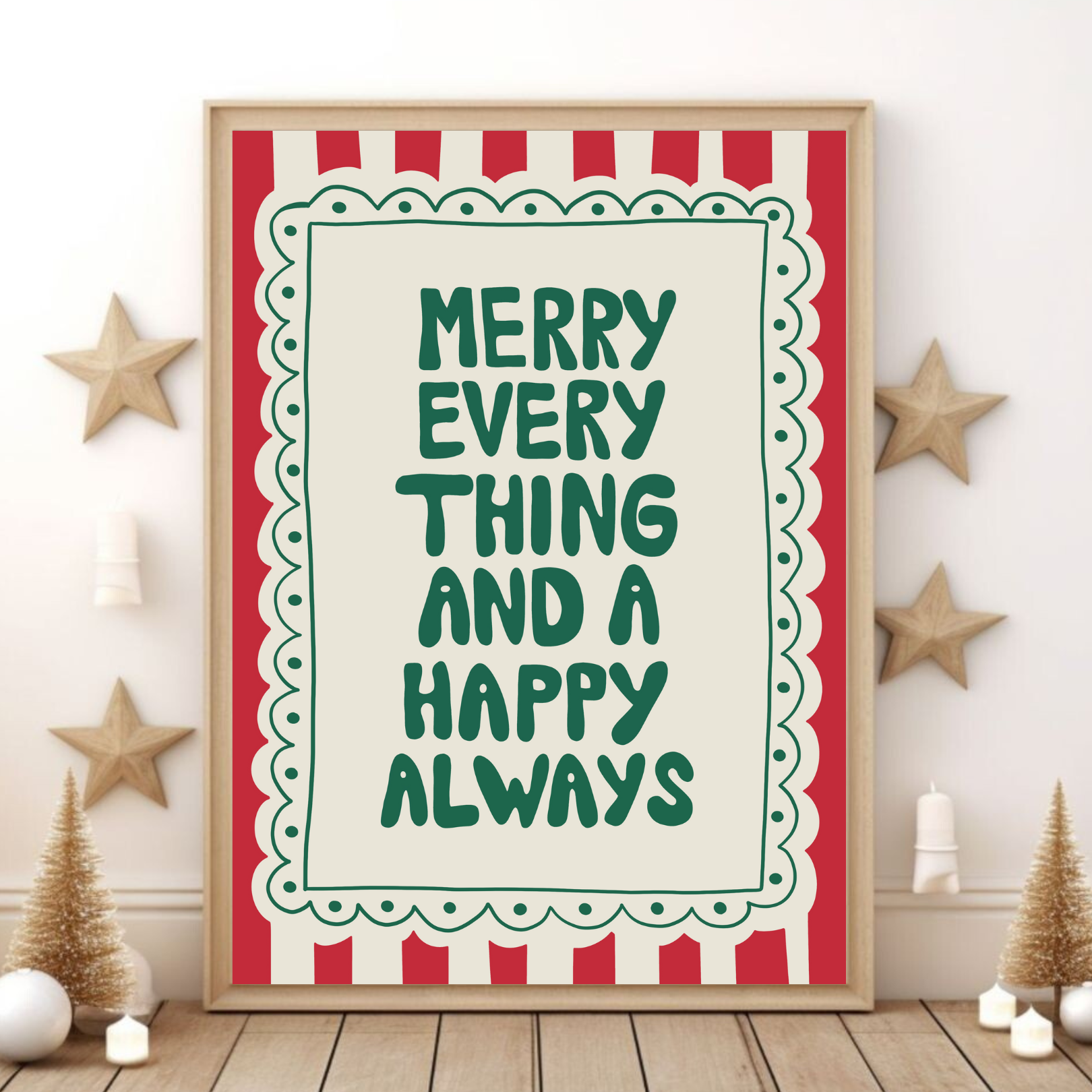 Hand-drawn Merry Everything and a Happy Always print with traditional festive stripes on ColourLok paper.