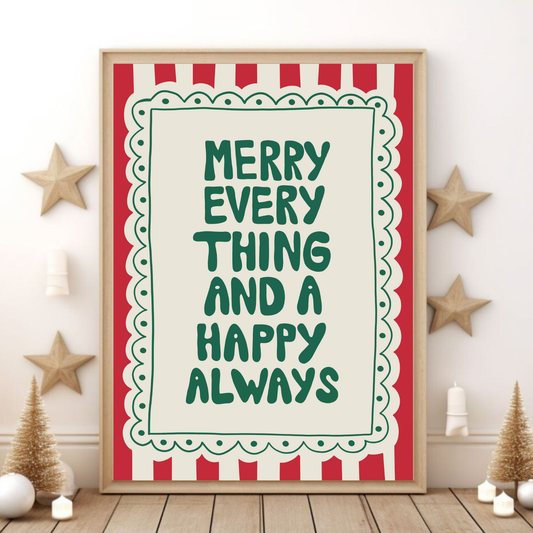 Hand-drawn Merry Everything and a Happy Always print with traditional festive stripes on ColourLok paper.