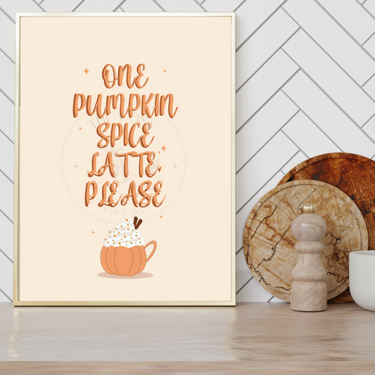 Hand-drawn wall art print with the phrase “One Pumpkin Spice Latte Please” in warm orange and cream autumn tones.
