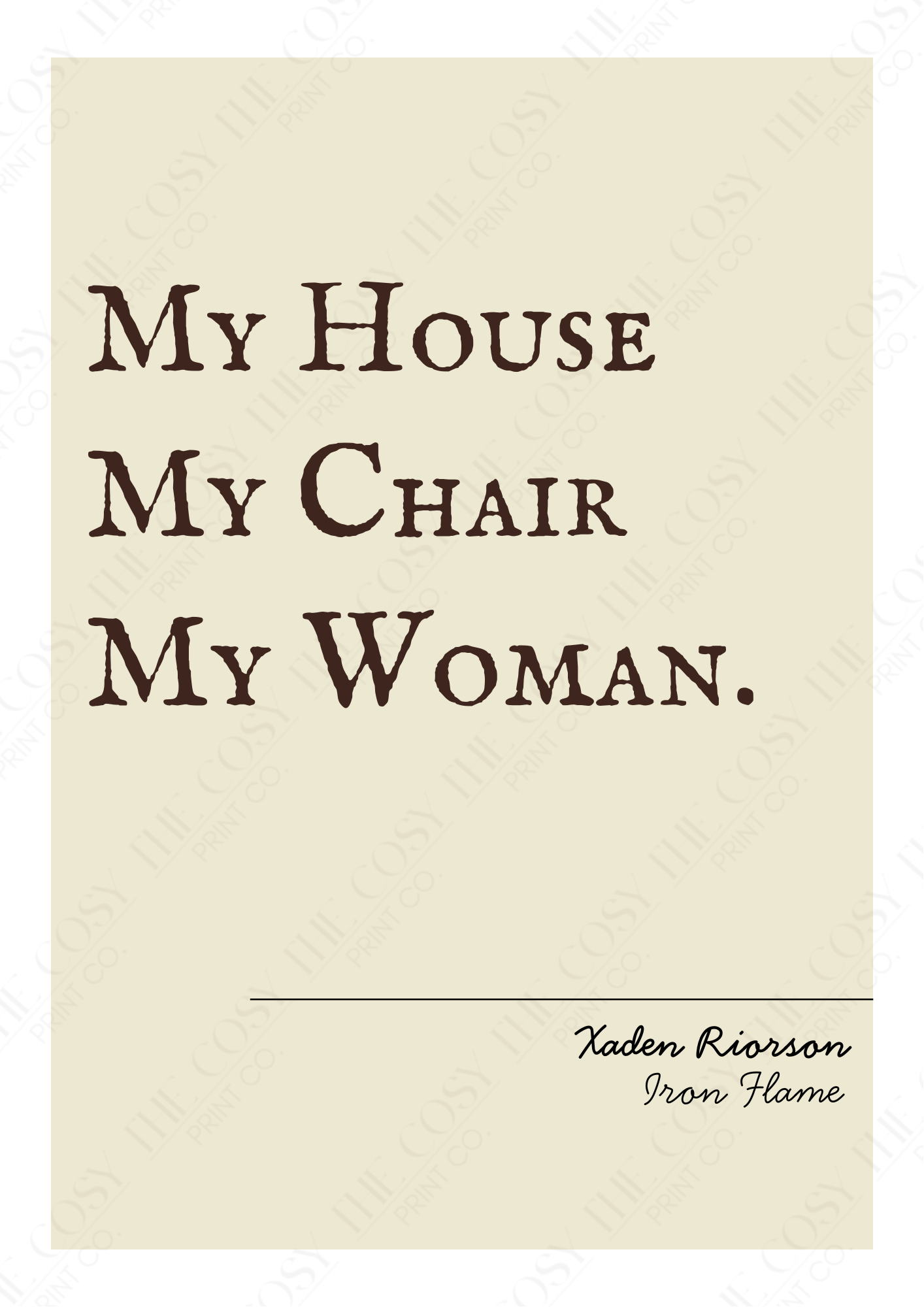 Iron Flame quote print, Xaden Riorson wall art, fantasy romance quote print, Fourth Wing Iron Flame decor, faerie smut decor, booktok quote print, romantasy wall art, smut reader gift, reading nook decor, A4 A3 print
