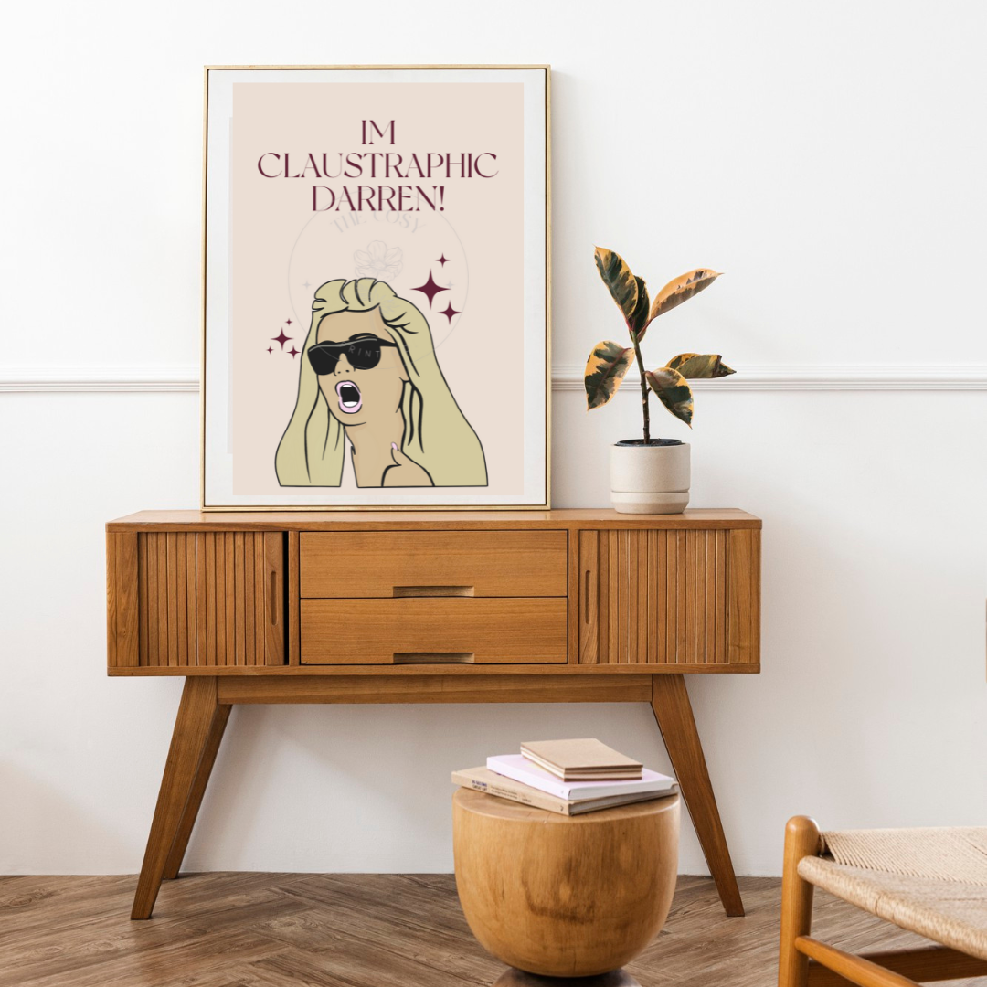 Gemma Collins - I'm Claustrophobic Darren Print