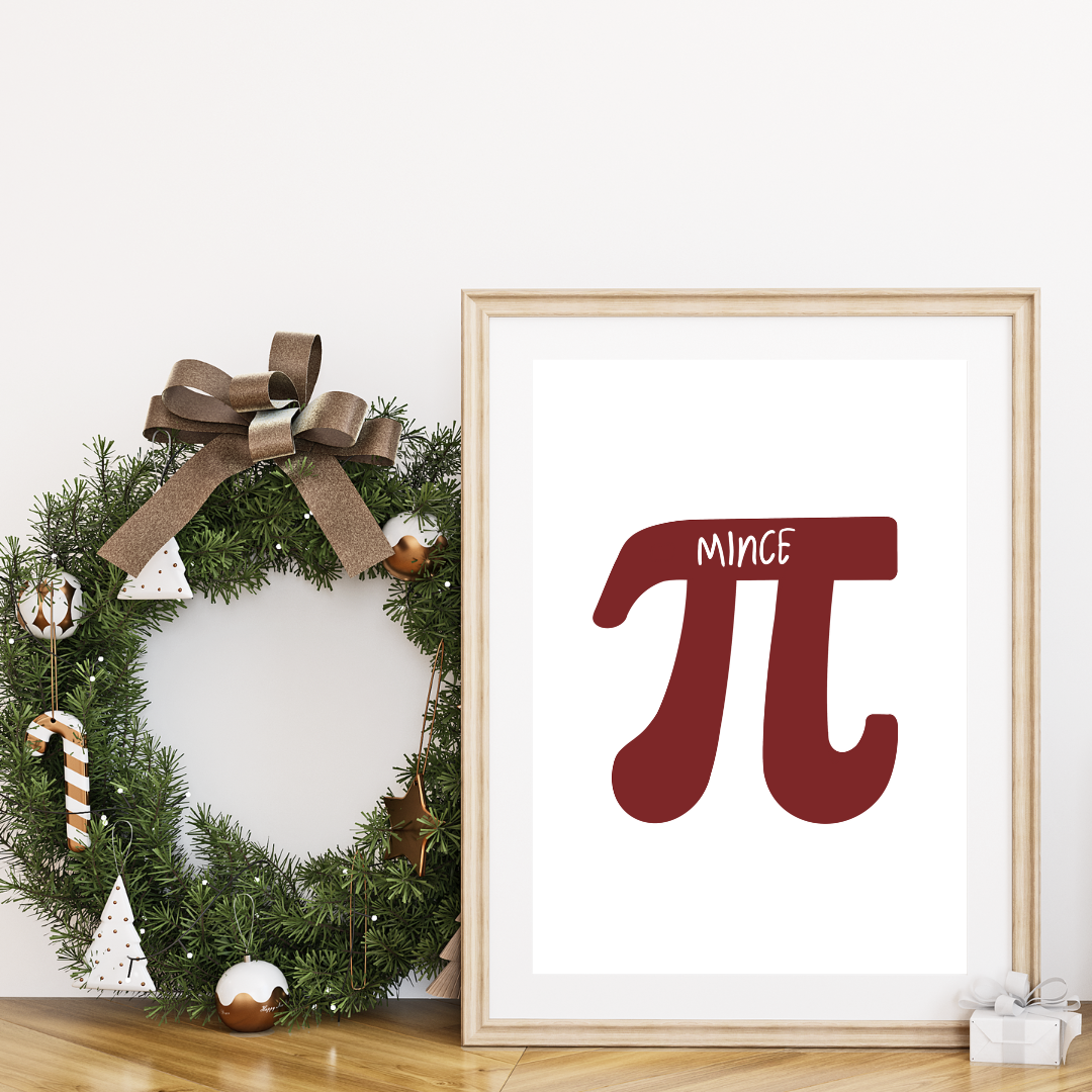 Pi + Mince Geeky Christmas Print | Hand-Drawn Math Pun Wall Art | The Cosy Print Company