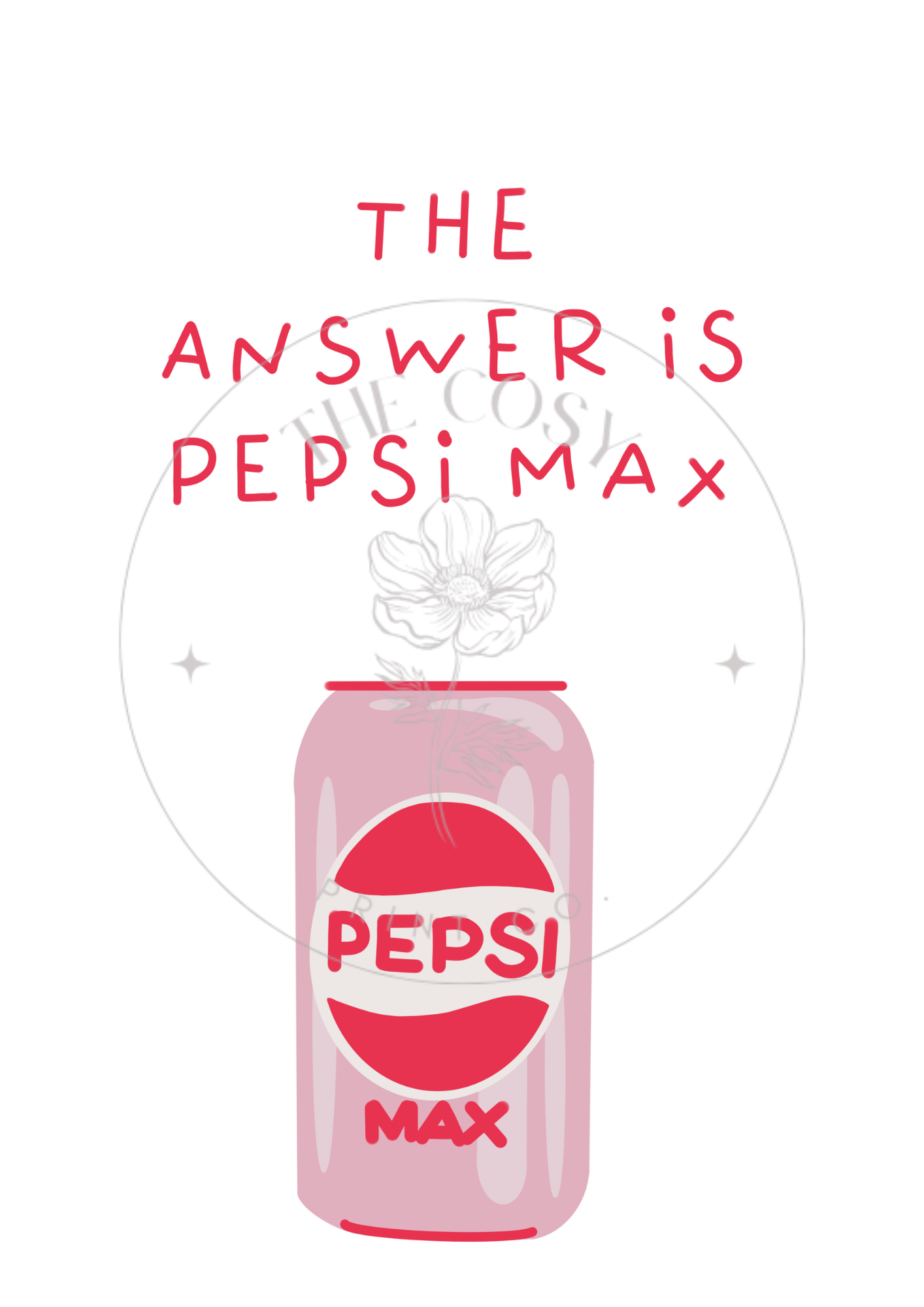 the-answer-is-pepsi-max-hand-drawn-print